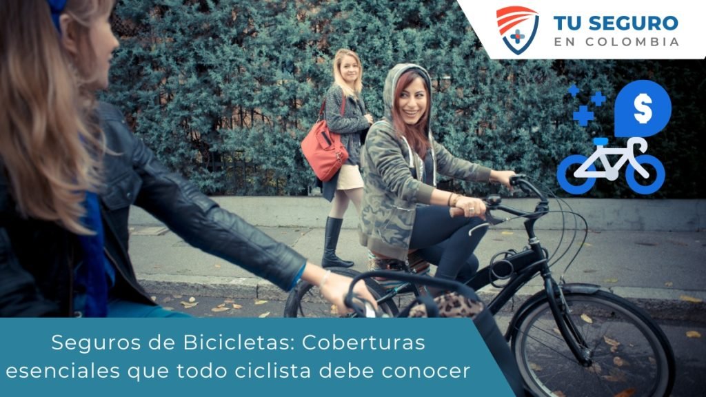Imagen de varias personas disfrutando en bicicleta, resaltando las coberturas esenciales que todo ciclista debe conocer